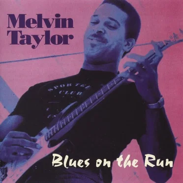 Blues on the Run by Melvin Taylor - album cover