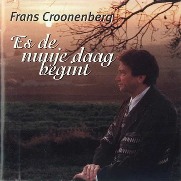 Es de nuuje daag begint by Frans Croonenberg - album cover