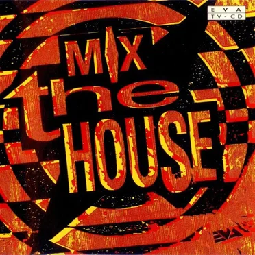 Mix the House by Various Artists - album cover