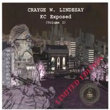 "KC Exposed" (Volume I) by Crayge W. Lindesay - album cover