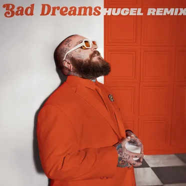 Bad Dreams (HUGEL remix)