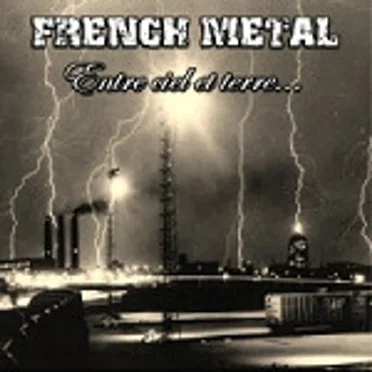 French Metal : Entre ciel et terre… by Various Artists - album cover