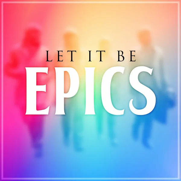 Let It Be – Epic Beatle Collection