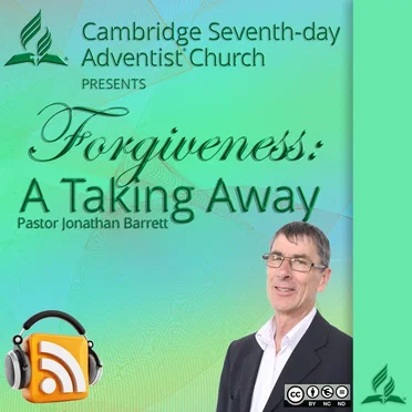 Forgiveness: A Taking Away by Pastor Jonathan Barrett - album cover