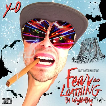 Fear and Loathing in Wyoming by Y-O - album cover