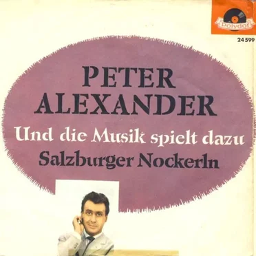 Und die Musik spielt dazu / Salzburger Nockerln