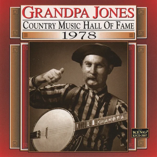 Grandpa Jones: Country Music Hall of Fame, 1978