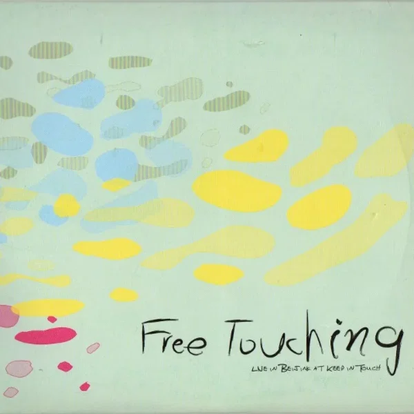 Free Touching (live in Beijing at Keep in Touch)