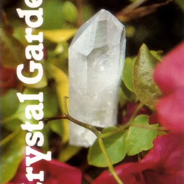 Crystal Garden