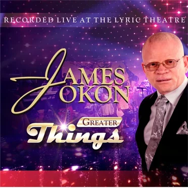 Greater Things (live at the Lyric Theatre)