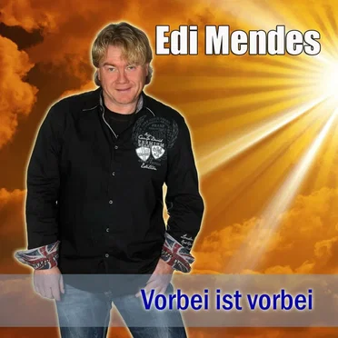 Vorbei ist vorbei by Edi Mendes - album cover