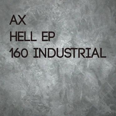 Hell EP (160 Industrial)