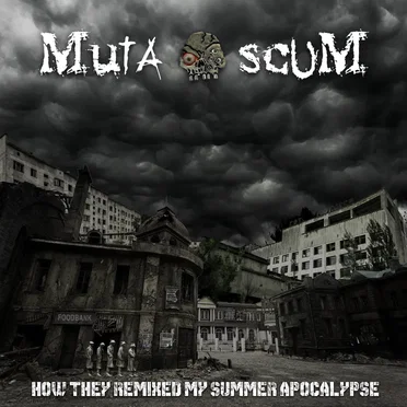 How They Remixed My Summer Apocalypse