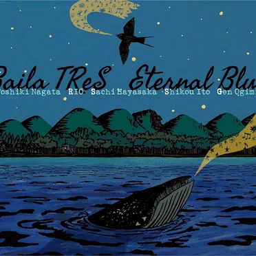 Eternal Blue by Baila TReS - album cover