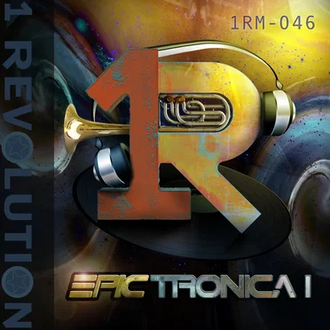 Epictronica by 1 Revolution Music - album cover