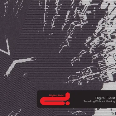 Traveling Without Moving by Digital Geist - album cover