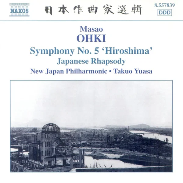 Symphony no. 5, “Hiroshima” / Japanese Rhapsody