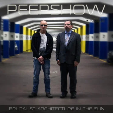 Peepshow by Brutalist Architecture in the Sun - album cover