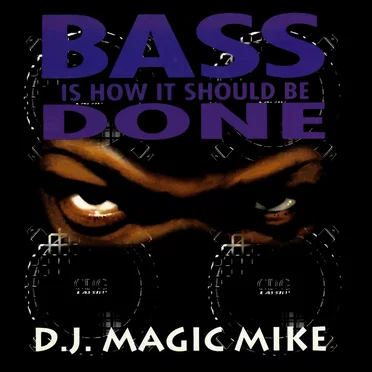 Bass Is How It Should Be Done