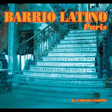 Barrio Latino Paris by Various Artists - album cover