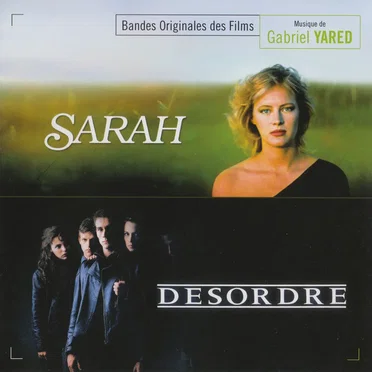 Sarah / Désordre: Bande originale du film