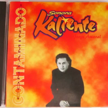 Contaminado by Sonora Kaliente de Jorge Amaral - album cover