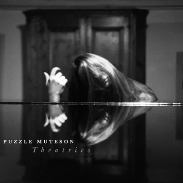 Theatrics by Puzzle Muteson - album cover