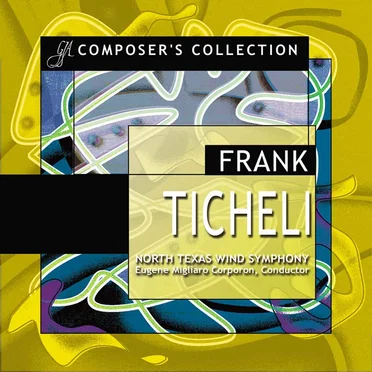 Composer’s Collection: Frank Ticheli