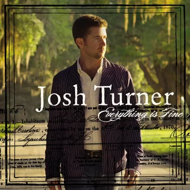 Everything Is Fine by Josh Turner - album cover