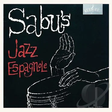 Sabu’s Jazz Espagnole by Sabu Martinez and His Jazz‐Espagnole - album cover