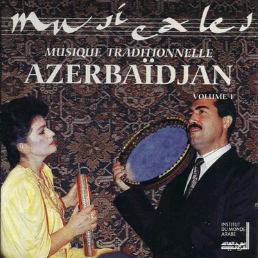 Musique traditionnelle Azerbaïdjan, Volume I