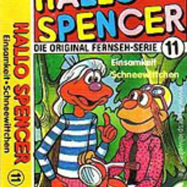 Hallo Spencer 11: Einsamkeit / Schneewittchen by Hallo Spencer - album cover