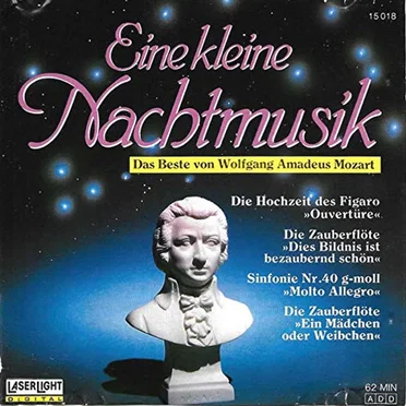 Eine Kleine Nachtmusik / Das Beste Von W.A. Mozart