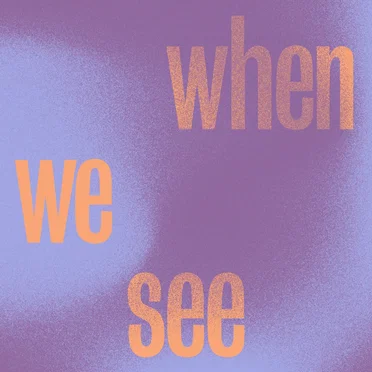When We See by Not Me But Us - album cover