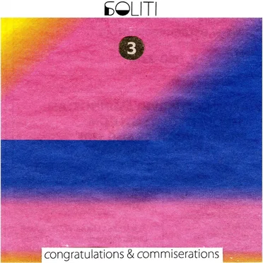 Soliti Turns Three: Congratulations & Commiserations by Various Artists - album cover