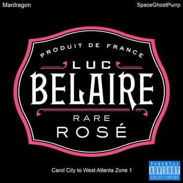 Belaire Black Bottle Boyz (Carol City to West Atlanta Zone 1) by SpaceGhostPurrp - album cover