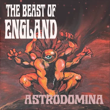 Astrodomina by The Beast of England - album cover