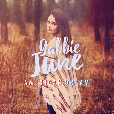 American Dream by Gabbie June - album cover