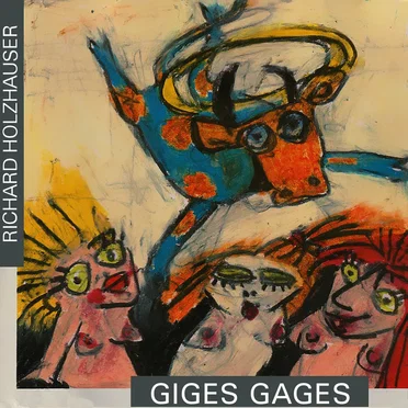 Giges Gages by Richard Holzhauser - album cover