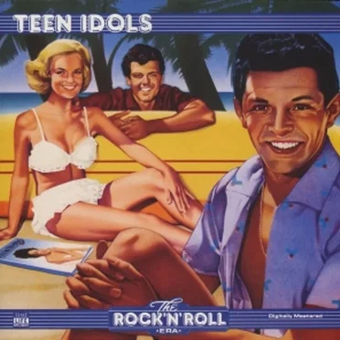 The Rock 'n' Roll Era: Teen Idols by Various Artists - album cover
