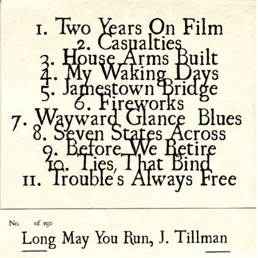 Long May You Run, J. Tilman