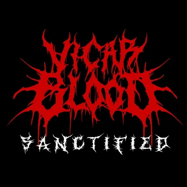 Sanctified by Vicar Blood - album cover