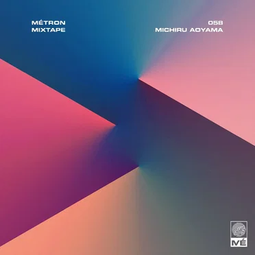 Métron Mixtape 058 by Michiru Aoyama - album cover