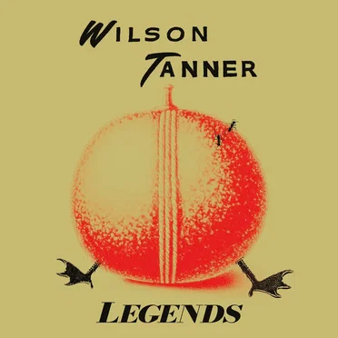 Legends by Wilson Tanner - album cover