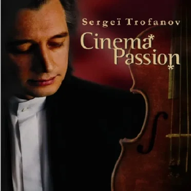 Cinema Passion by Sergei Trofanov - album cover