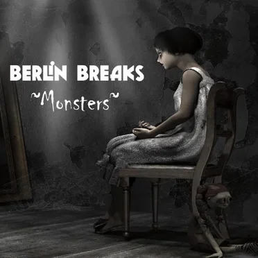 Monsters by Berlin Breaks - album cover
