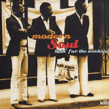 Modern Soul: Livin’ for the Weekend by Various Artists - album cover