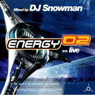 Energy 02 Live - 10 Years - A Decade In Dance