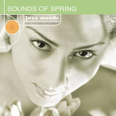 Jazz Moods: Sounds of Spring by Various Artists - album cover