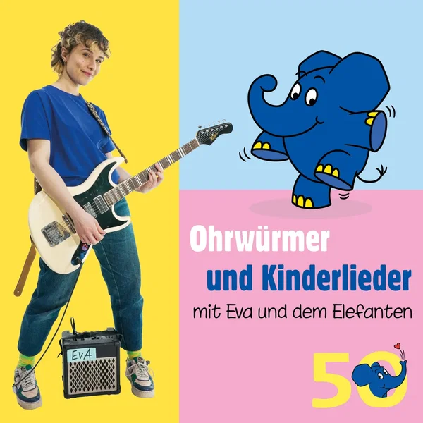 Ohrwürmer und Kinderlieder mit Eva und dem Elefanten
